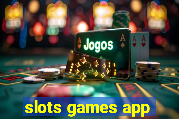 slots games app